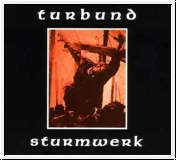 TURBUND STURMWERK Same CD