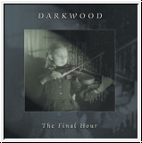 DARKWOOD The Final Hour LP