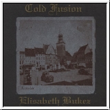 COLD FUSION Elisabeth Bukez CDR 1st Pressing